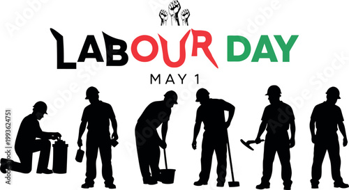 Labour day graphic with silhouettes of workers and text celebrating may 1st
