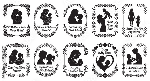Mother child silhouette love floral frame typography collection with quotes family bonding care affection nurturing emotion decorative wreath black white vector