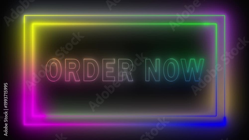 Glowing neon rectangle with 'ORDER NOW' text animation on a black background, e-commerce, shopping, advertising, call to action, or promotion