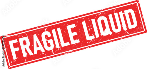 A clear red rectangular rubber stamp impression displaying the white text FRAGILE LIQUID in a distressed, grunge style