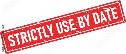 A vibrant red rectangular rubber stamp impression clearly states the critical phrase STRICTLY USE BY DATE with a characteristic distressed grunge texture