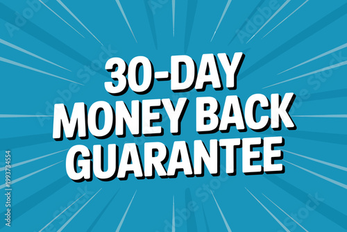30 day money back guarantee text on blue burst background