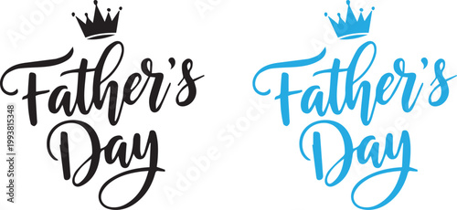 Father's day typography elegant calligraphy with crowns and vibrant colors