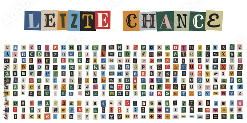 Erpresserbrief Alphabet Set mit Letzte Chance Schriftzug, Ransom Note Stil, Kriminalistik Design