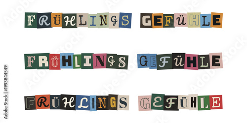 Fruehlingsgefuehle Schriftzug im Retro Collage Stil Erpresserbrief Optik fuer kreative Fruehlingsgruesse