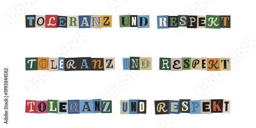 Toleranz und Respekt Schriftzug im Collagen-Stil fuer Anti-Mobbing Kampagnen und Zivilcourage
