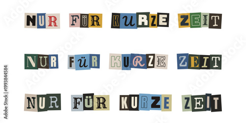 Nur für kurze Zeit Schriftzug im Erpresserbriefstil für Vintage Marketing und Sonderangebote
