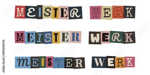 Meisterwerk Schriftzug im Erpresserbrief Stil, DIY Punk Rock Design, kreative Typografie Collage