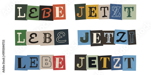 Lebe Jetzt Schriftzug im Collagen-Stil für Achtsamkeit, Coaching und psychische Gesundheit