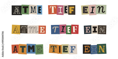 Atme tief ein Schriftzug Collage Stil für Achtsamkeit Stressbewältigung und Neurodivergenz