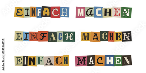 Motivierender Slogan Einfach machen als bunte Collage für agiles Arbeiten und Startups