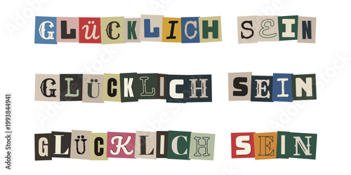 Glücklich sein Schriftzug im Collagenstil für mentale Gesundheit und positive Affirmationen