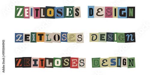 Zeitloses Design Schriftzug im Erpresserbrief Stil, Ransom Note Typografie fuer Grafikdesign