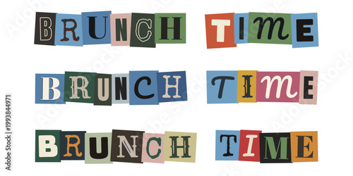 Brunch Time Schriftzug im Erpresserbrief-Stil für DIY-Einladungen und kreative Party-Deko