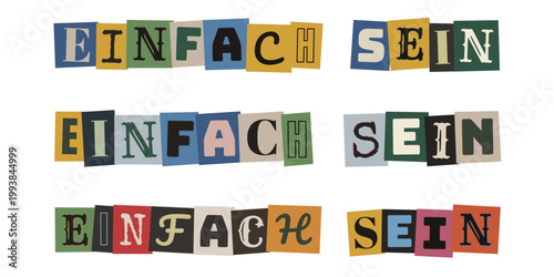 Einfach sein Schriftzug im Collagen Stil für Achtsamkeit und psychische Gesundheit