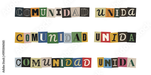 Frase comunidad unida en estilo collage para activismo social y apoyo vecinal inclusivo