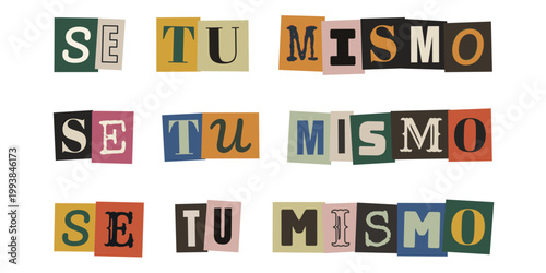 Mensaje de autoaceptacion se tu mismo con letras recortadas para identidad y neurodiversidad