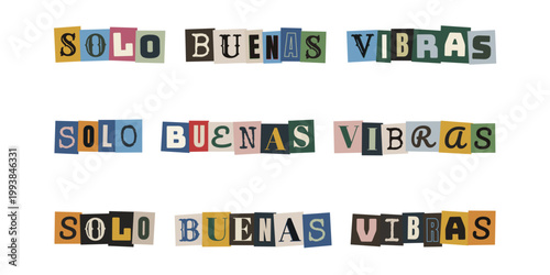 Frase solo buenas vibras con letras recortadas tipo collage para diseño creativo y motivacional