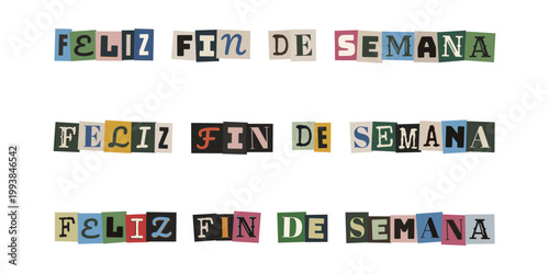 Frase feliz fin de semana en estilo de nota de rescate con letras recortadas de revistas para redes sociales