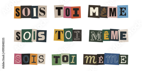 Message de motivation sois toi meme en lettres de decoupage style collage