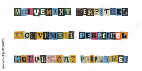 Mouvement Perpétuel écrit en lettres découpées style collage pour fanzine et art underground