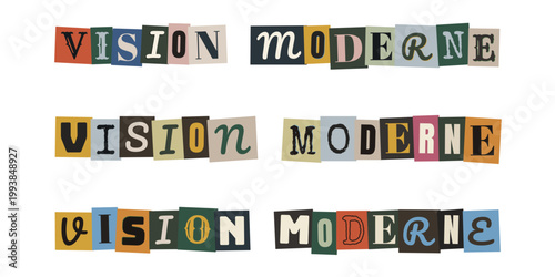 Texte Vision Moderne style lettre anonyme decoupee collage retro