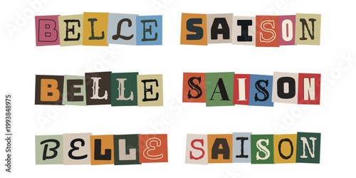 Composition de lettres decoupees style collage retro pour texte Belle Saison, design DIY