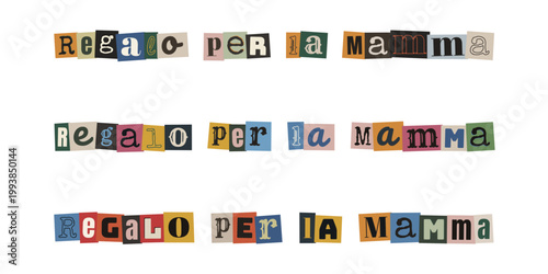 Scritta regalo per la mamma in stile lettera di riscatto ritagliata da giornale