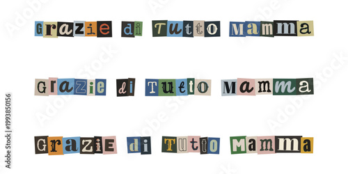 Grazie di tutto mamma scritto con lettere ritagliate stile collage vintage per festa della mamma