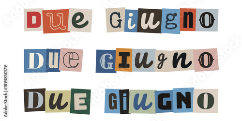 Data due giugno realizzata con lettere ritagliate da giornali in stile collage creativo e colorato