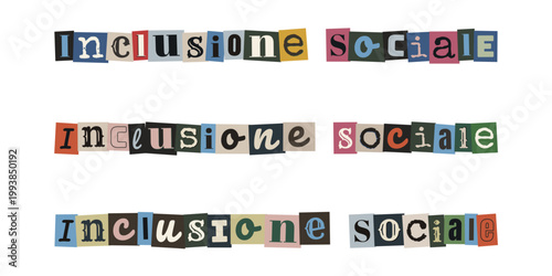 Inclusione sociale scritta con lettere stile collage per progetti su neurodiversità e integrazione