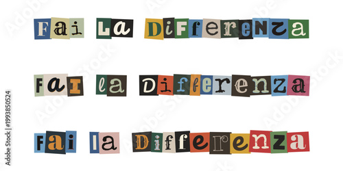 Messaggio motivazionale fai la differenza stile collage per attivismo sociale e inclusione