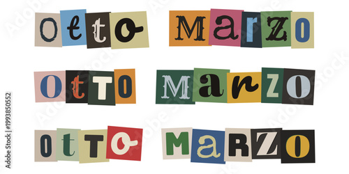 Scritta Otto Marzo in stile collage ritagli di giornale per festa della donna