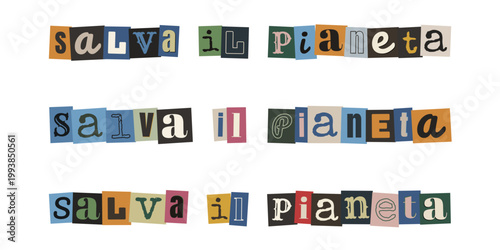Salva il pianeta scritta stile riscatto anonimo per attivismo ecologico