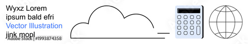 Cloud service systems, data storage, global connectivity, financial management, technology symbol, data-driven decision-making. Cloud shape, calculator globe outline. Cloud service systems