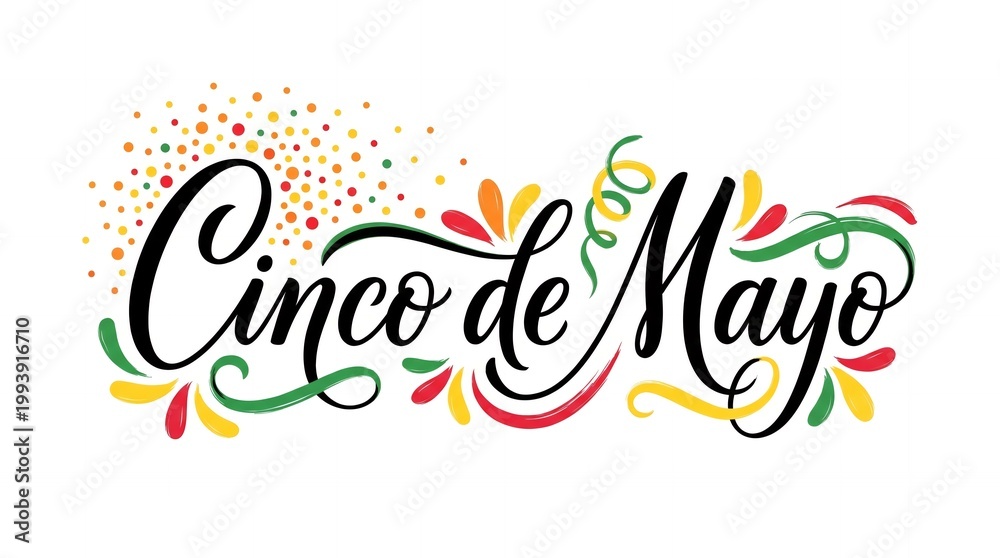 Fototapeta premium Festive cinco de mayo calligraphy with colorful confetti and floral accents lettering celebration