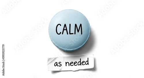 Conceptual Representation of Anxiety Medication Featuring a Blue Pill Labeled 'CALM' and 'As Needed' Instruction