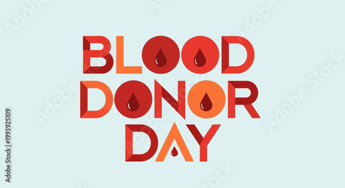 Blood Donor Day Typography with Red Drops on Light Blue Background