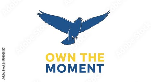 Billede på lærred Blue Dove Flying Overhead, Own The Moment Text, Symbol of Peace and Freedom
