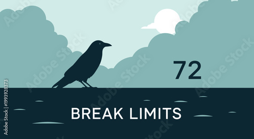 Raven Silhouette on Edge with "Break Limits" Text and Number 72