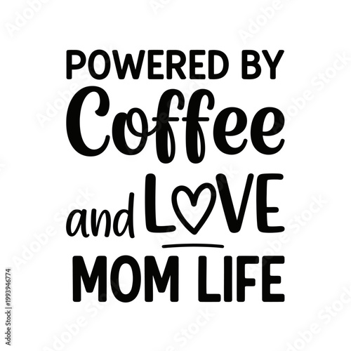 Funny Mom Coffee Quote Black Minimal Vector Mother’s Day T Shirt Design