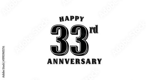 A black and white graphic celebrating a happy 33rd anniversary with bold typography and a prominent number.