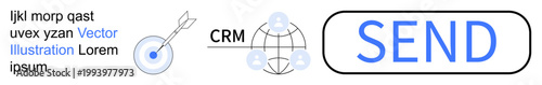 Digital marketing, CRM systems, global communication, email campaigns, business strategy, data targeting. A target with an arrow, CRM globe and send button. Digital marketing and CRM systems concept