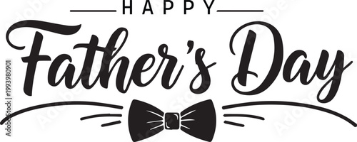 Happy father's day calligraphy with bow tie illustration