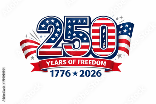 Celebrating 250 years of freedom a patriotic american commemoration design