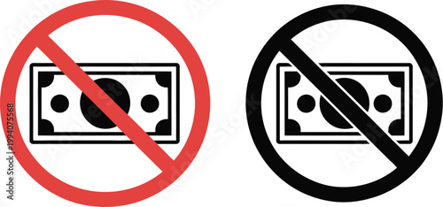 No money symbol icons set, minimalist prohibition style finance icons showing lack of funds budget restriction and economic struggle concepts in vector design.