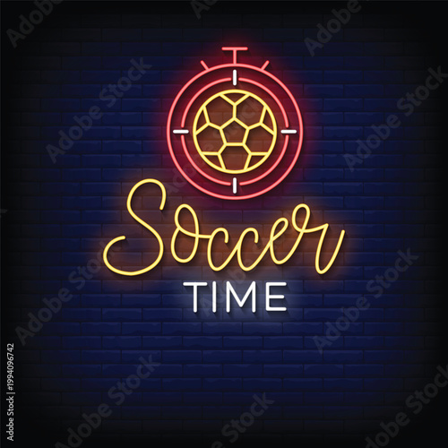 soccer time neon signs vector. soccer time design template neon sign  light banner  neon signboard.vector