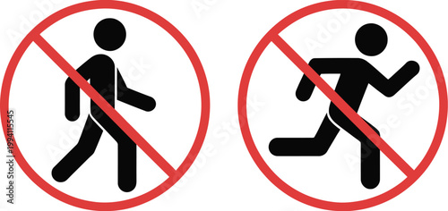 Prohibited walking and running signs set, minimalist red circle icons showing no walking no running rules for safety and restricted area signage design.