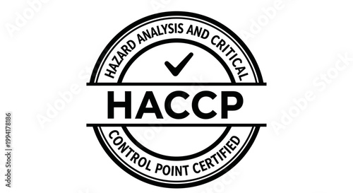 HACCP certified stamp logo. Hazard Analysis and Critical Control Point certification seal for food safety management system. Minimalist black and white vector badge with checkmark icon.