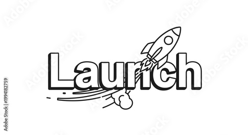 Creative launch typography design with rocket ship illustration. Startup business concept, product release, and project kick-off vector icon in black and white line art style.
